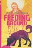 FEEDING GROUND HC [9781936393022]